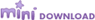 mini download