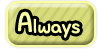 Always