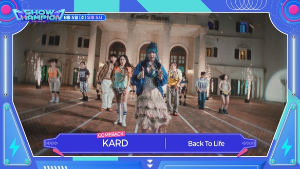 Show Champion (쇼 챔피언) -KARD, 후이, POW (파우), NouerA(누에라) ,LUN8(루네이트) 