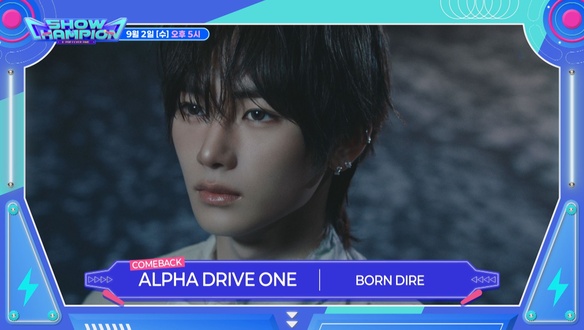 Show Champion (쇼 챔피언) - ALPHA DRIVE ONE, SF9, ONEWE(원위), NEXZ,  OURBIRTHDAY, AEN